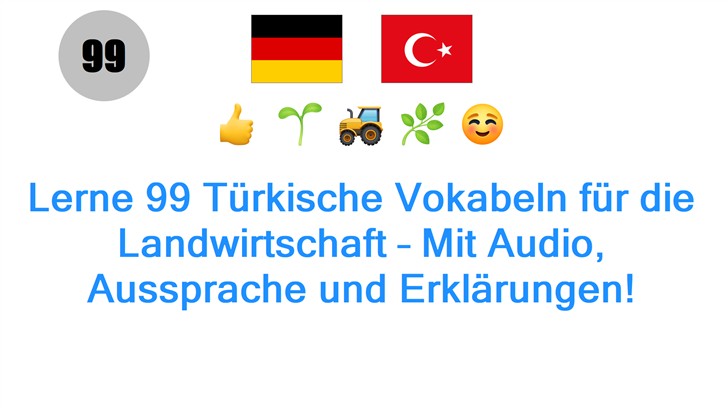Lerne 99 Türkische Vokabeln für die Landwirtschaft – Mit Audio, Aussprache und Erklärungen!